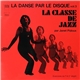 Janet Pidoux - La Danse Par Le Disque Vol.3 La Classe De Jazz