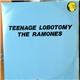 Ramones - Teenage Lobotomy