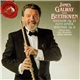 James Galway, Phillip Moll, Paul Neubauer, Joseph Swensen - Beethoven - James Galway Plays Beethoven (Serenade, Op. 25 / Flute Sonata / Serenade, Op. 8)